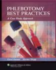 Phlebotomy Best Practices : A Case Study Approach - Book