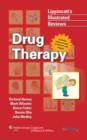 Lippincott Illustrated Reviews : Drug Therapy - Book