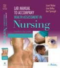Lab Manual to Accompany Health Assessment in Nursing - Book
