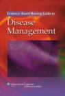 The Evidence-based Nursing Guide to Disease Management - Book
