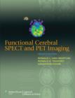 Functional Cerebral SPECT and PET Imaging - Book