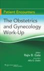 The Obstetrics and Gynecology Work-up - Book
