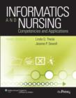 Informatics and Nursing : Competencies and Applications - Book