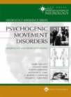Psychogenic Movement Disorders : Neurology and Neuropsychiatry - Book
