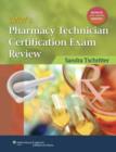 LWW's Pharmacy Technician Certification Exam Review - Book