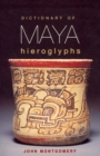 Dictionary of Maya Hieroglyphs - Book