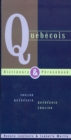 Quebecois Dictionary & Phrasebook: English Quebecois Quebecois English - Book