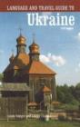 Language and Travel Guide to the Ukraine - Book
