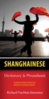 Shanghainese-English/English-Shanghainese Dictionary & Phrasebook - Book