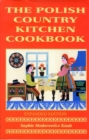 Polish Country Kitchen Cookbook (Expanded) - Book