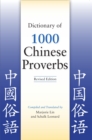 Dictionary of 1000 Chinese Proverbs, Revised Edition - Book