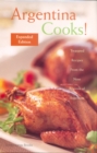 Argentina Cooks! Expanded Edition - Book
