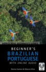 Beginner's Brazilian Portuguese with Online Audio - Book