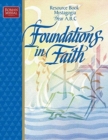 Foundations in Faith : Resource Book, Mystagogia Years A, B, C - Book