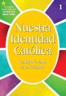 OCI : G1 Catechism Wkbk Spanish: Nuestra Identidad Catolica: Grado 1 Cuaderno Para el Catecismo - Book