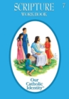 Our Catholic Identity : Grade 7 Scripture Workbook - Book