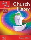 Faith First Legacy Edition Junior High - Church History Student Book - Book