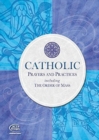 Catholic Prayers and Practices : Including the Order of Mass - Book