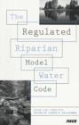 The Regulated Riparian Model Water Code - Book