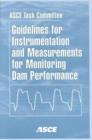 Guidelines for Instrumentation and Measurements for Monitoring Dam Performance - Book