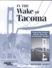 In the Wake of Tacoma : Suspension Bridges and the Quest for Aerodynamic Stability - Book