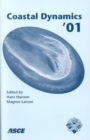 Coastal Dynamics 2001 : Proceedings of the Forth Conference on Coastal Dynamics Held June 11-15, 2001 in Lund, Sweden - Book