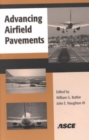 Advancing Airfield Pavements : Proceedings of the 2001 Airfield Speciality Conference, Held in Chicago, Illinois, August 5-8, 2001 - Book
