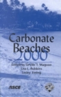 Carbonate Beaches 2000 : Proceedings of the First International Symposium on Carbonate Sand Beaches, Held in Key Largo, Florida, on December 5-8, 2000 - Book