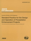 Standard Practice for the Design and Operation of Precipitation Enhancement Projects, ASCE/EWRI 42-04 - Book