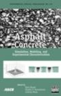 Asphalt Concrete : Simulation, Modeling and Experimental Characterization - Book