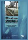 Marine Outfall Construction : Background, Techniques, and Case Studies - Book
