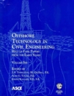 Offshore Technology in Civil Engineering, Volume 6 : Hall of Fame Papers from the Early Years - Book