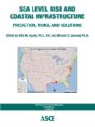Sea Level Rise and Coastal Infrastructure : Prediction, Risks and Solutions - Book