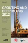 Grouting and Deep Mixing 2012 : Proceedings of the Fourth International Conference on Grouting and Deep Mixing - Book