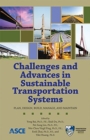 Challenges and Advances in Sustainable Transportation Systems : Plan, Design, Build, Manage, and Maintain - Book