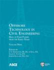 Offshore Technology in Civil Engineering : Hall of Fame Papers from the Early Years - Book