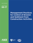 Management Practices for Control of Erosion and Sediment from Construction Activities (66-17) - Book