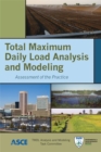 Total Maximum Daily Load Analysis and Modeling : Assessment of the Practice - Book