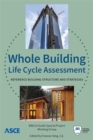 Whole Building Life Cycle Assessment : Reference Building Structure and Strategies - Book