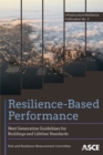 Resilience-Based Performance : Next Generation Guidelines for Buildings and Lifeline Standards - Book