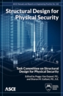 Structural Design for Physical Security : State of the Practice - Book