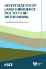 Investigation of Land Subsidence due to Fluid Withdrawal - Book