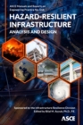 Hazard-Resilient Infrastructure : Analysis and Design - Book