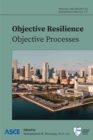 Objective Resilience : Objective Processes - Book