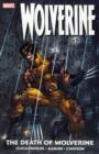 Wolverine: The Death Of Wolverine - Book