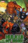 Hulk: World War Hulks - Hulked-out Heroes - Book
