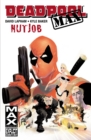 Deadpool Max: Nutjob - Book