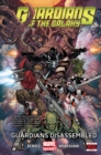 Guardians Of The Galaxy Volume 3: Guardians Disassembled - Book