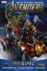 Avengers By Brian Michael Bendis: Heroic Age - Book