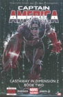Captain America - Volume 2: Castaway In Dimension Z - Book 2 (marvel Now) (marvel Now) - Book